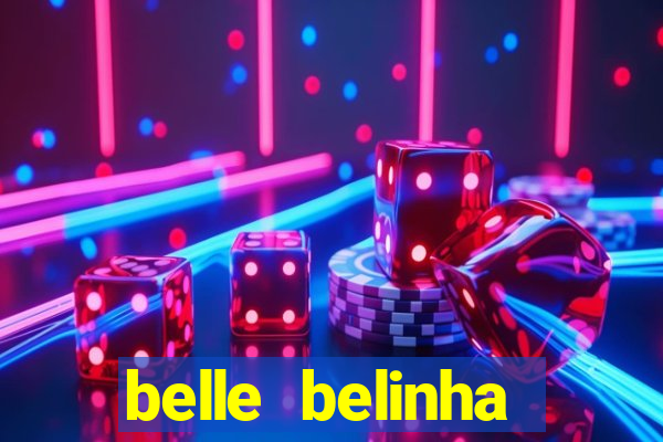 belle belinha vazados gratis